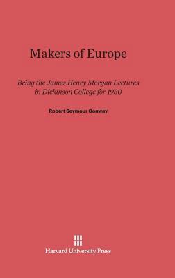 The Makers of Europe 0674282892 Book Cover