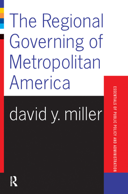 The Regional Governing Of Metropolitan America 0367318946 Book Cover