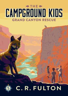 Grand Canyon Rescue (The Campground Kids: Natio... 195565736X Book Cover