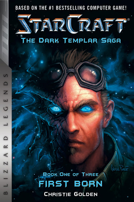 Starcraft: The Dark Templar Saga: Firstborn: Bo... 1945683023 Book Cover