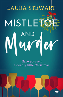 Mistletoe and Murder 1504080130 Book Cover
