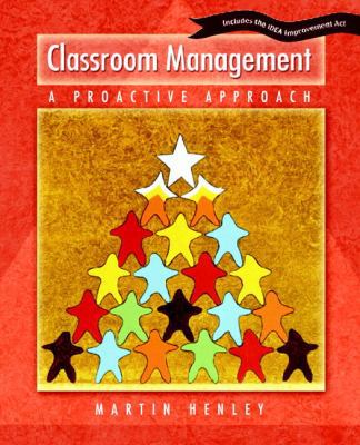 Classroom Management : A Proactive Approach 013093299X Book Cover