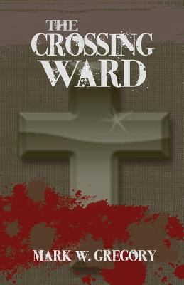 The Crossing Ward 1481125621 Book Cover