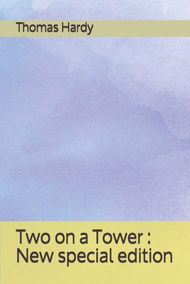 Two on a Tower: New special edition B08C8RW8F2 Book Cover