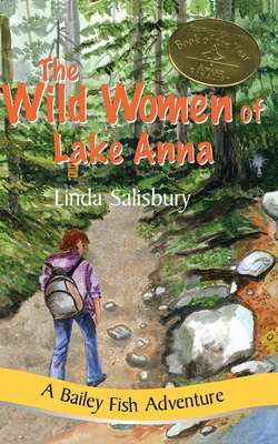 The Wild Women of Lake Anna: A Bailey Fish Adve... 188153975X Book Cover