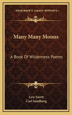 Many Many Moons: A Book Of Wilderness Poems 1169096697 Book Cover