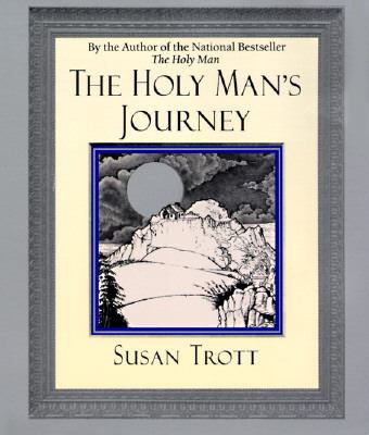 The Holy Man's Journey 1573226602 Book Cover