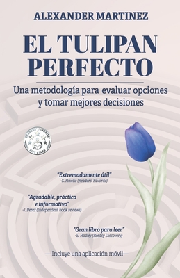 El tulipán perfecto: Una metodología para evalu... [Spanish] 8419027707 Book Cover