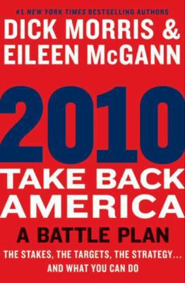 2010: Take Back America: A Battle Plan 0061988448 Book Cover