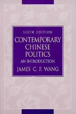 Contemporary Chinese Politics: An Introduction 0130819212 Book Cover
