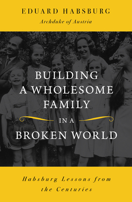 Building a Wholesome Family in a Broken World: ...            Book Cover