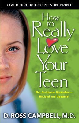 How to Really Love Your Teen 0781439132 Book Cover
