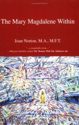 The Mary Magdalene Within 0595338402 Book Cover
