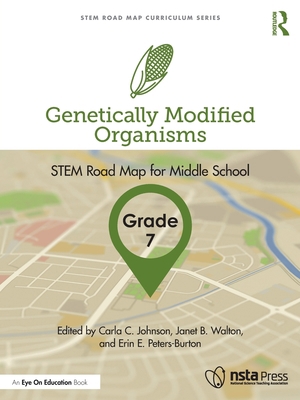 Genetically Modified Organisms, Grade 7: STEM R... 1032199822 Book Cover