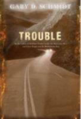 Trouble 0618927662 Book Cover