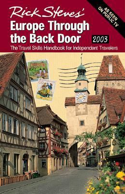 Rick Steves' Europe Through the Back Door: The ... 1566914655 Book Cover