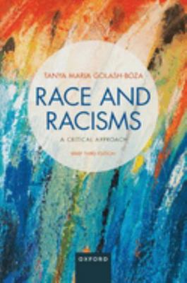 Race and Racisms: A Critical Approach: Brief Th... 0197646433 Book Cover