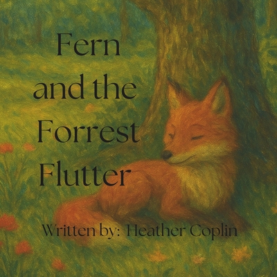 Fern and the Forrest Flutter B0FJ6B1M8M Book Cover