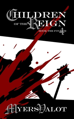 Children of the Reign: Book the Fourth: The War... B08L925X5Z Book Cover