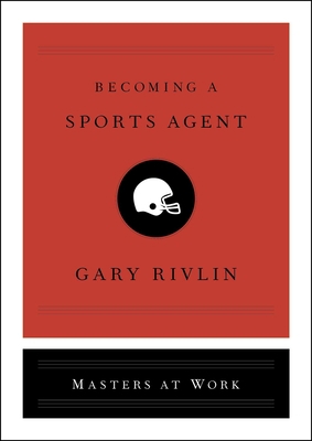 Becoming a Sports Agent 1501167979 Book Cover