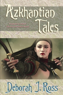Azkhantian Tales: From the world of The Seven P... B0CMZX5SSD Book Cover