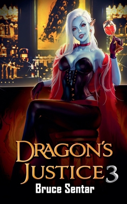 Dragon's Justice 3 B0HLBW8YBW Book Cover