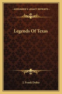 Legends Of Texas 1163187283 Book Cover