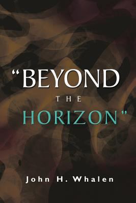 "Beyond the Horizon" 1479750832 Book Cover