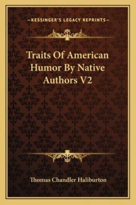 Traits Of American Humor By Native Authors V2 1163281468 Book Cover