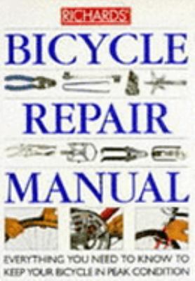 Richards' Bicycle Repair Manual 075130087X Book Cover