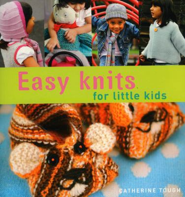 Easy Knits for Little Kids: 25 Original Knits f... 1571204342 Book Cover