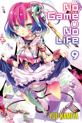 No Game No Life, Vol. 9 (Light Novel) 0316471348 Book Cover