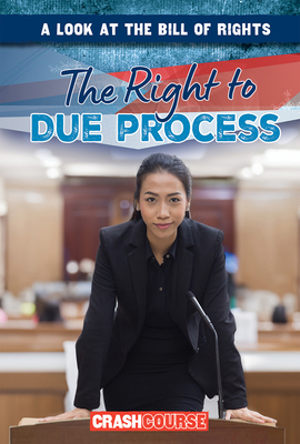 The Right to Due Process 1482470373 Book Cover