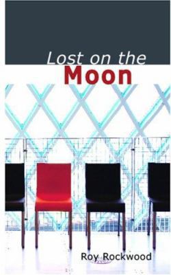 Lost on the Moon 1426425112 Book Cover
