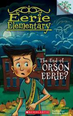 Hardcover The End of Orson Eerie Book