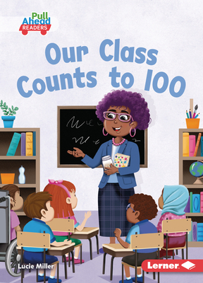 Our Class Counts to 100 B0DQ65BFNL Book Cover