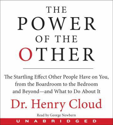 The Power of the Other: The Startling Effect Ot... 0062466607 Book Cover