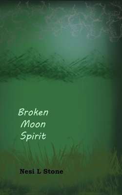 Broken Moon Spirit B0D69RBPKV Book Cover