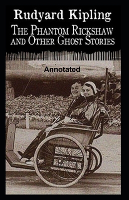 The Phantom Rickshaw and Other Ghost Stories An... B08TLCJLY5 Book Cover