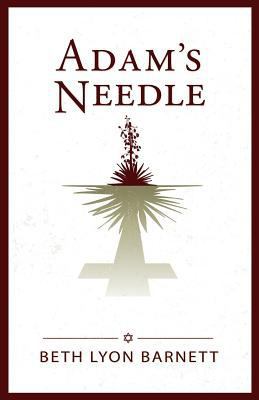 Adam's Needle 1503268969 Book Cover
