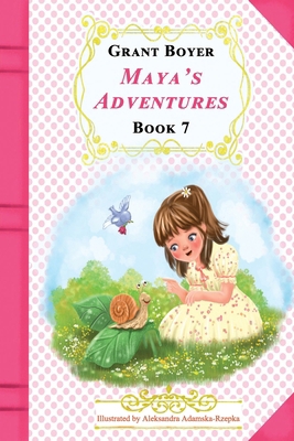 Maya's Adventures Book 7 B0H58BMK1H Book Cover