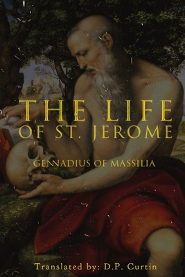 The Life of St. Jerome 1088278051 Book Cover