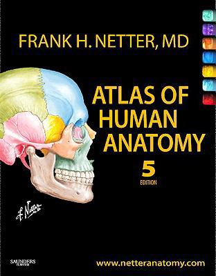 Atlas of Human Anatomy 1416059512 Book Cover