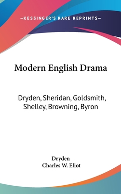 Modern English Drama: Dryden, Sheridan, Goldsmi... 0548005303 Book Cover