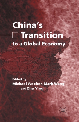 China's Transition to a Global Economy 1349507806 Book Cover