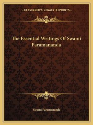 The Essential Writings Of Swami Paramananda 1162809442 Book Cover