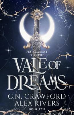 Vale of Dreams (Fey Spy Academy) B0DDH8S15H Book Cover