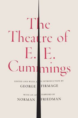 The Theatre of E.E. Cummings 0871406543 Book Cover