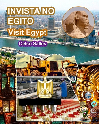 INVISTA NO EGITO - Visit Egypt - Celso Salles: ... [Portuguese] B0BN4HH9F3 Book Cover
