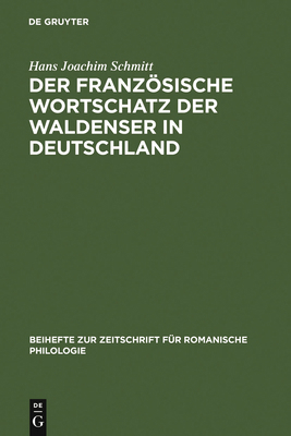 Der französische Wortschatz der Waldenser in De... [German] 3484522658 Book Cover